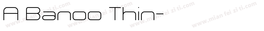 A Banoo Thin字体转换